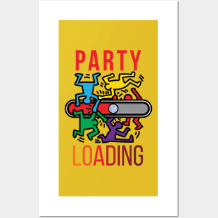 Party is loading Posters and Art